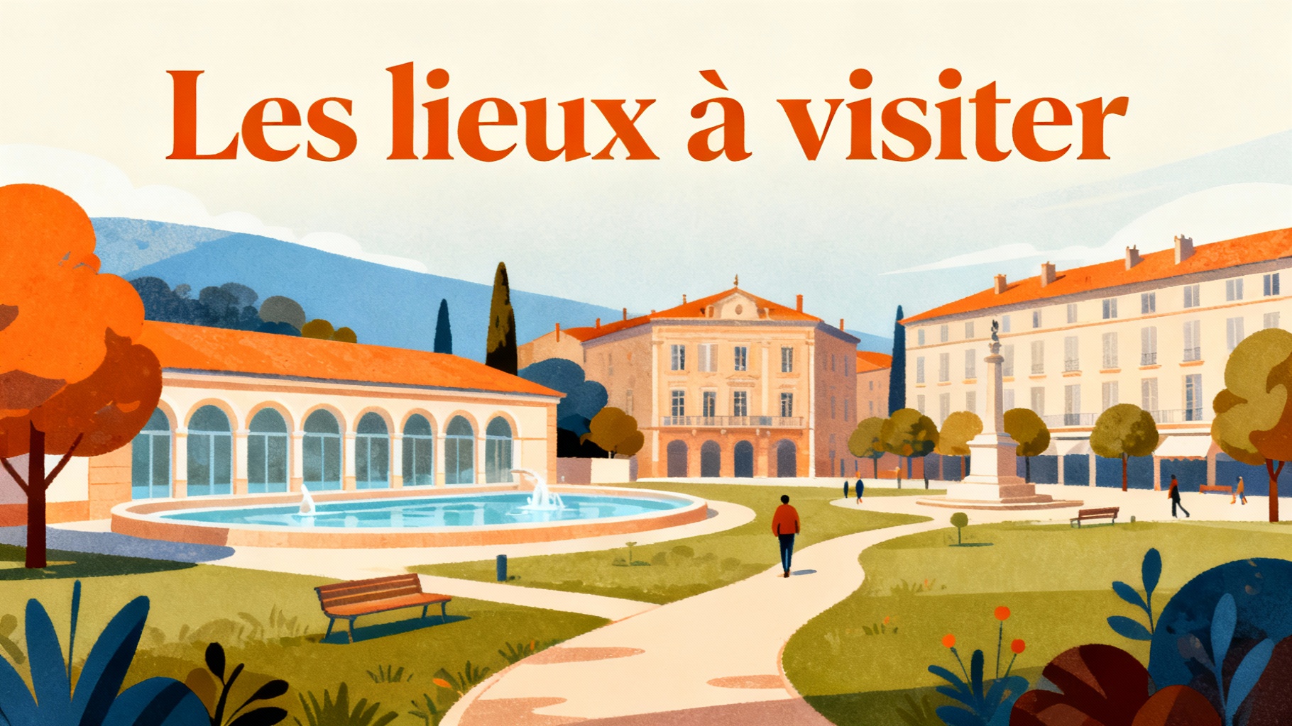 Les lieux à visiter